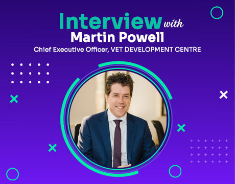 Interview with Martin Powell - Chief Executive Officer, VET DEVELOPMENT CENTRE