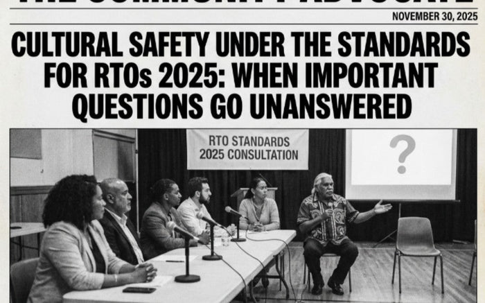 Cultural Safety Under the Standards for RTOs 2025: When Important Questions Go Unanswered