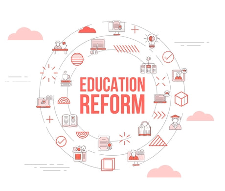 Broader Educational Reforms