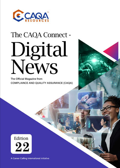 The CAQA Connect - Digital News Edition 22