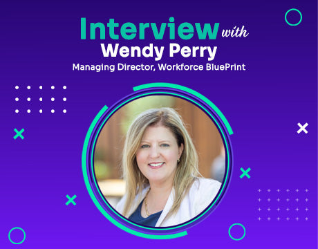 Interview with Wendy Perry - Managing Director, Workforce BluePrint